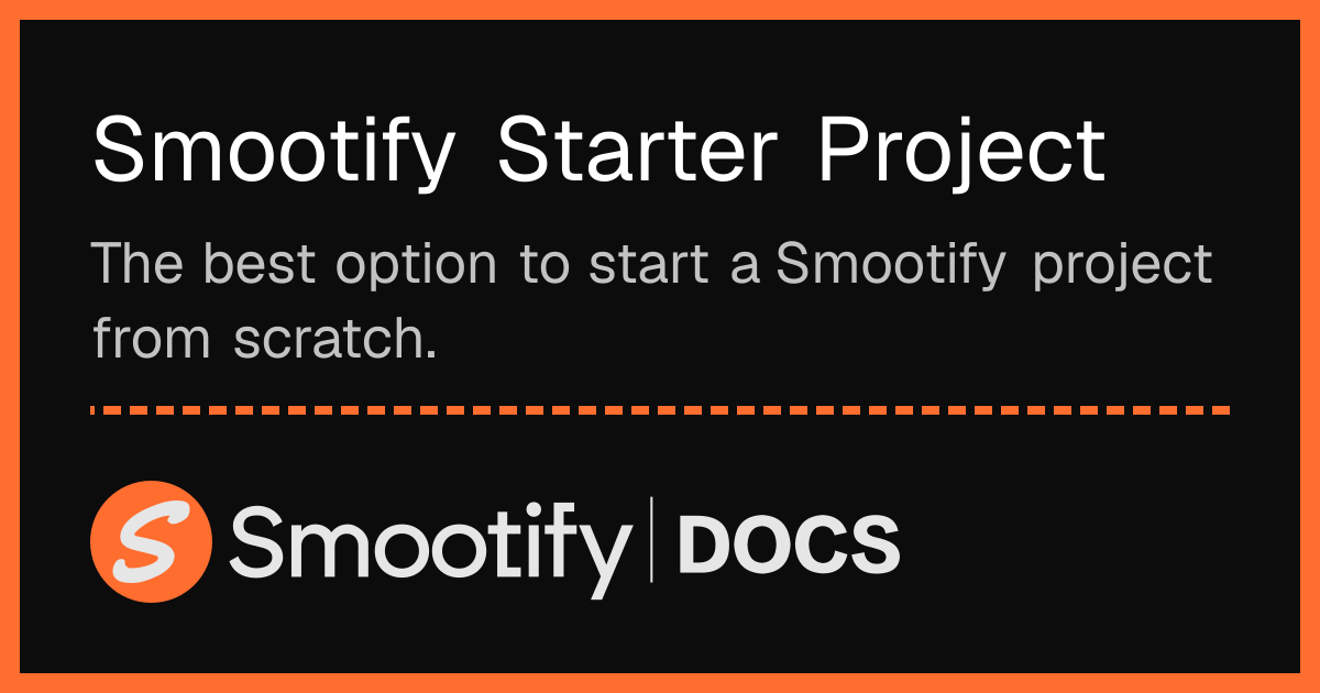 Smootify Starter Project